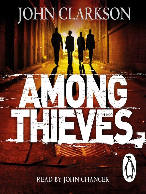 Title details for Among Thieves by John Clarkson - Available